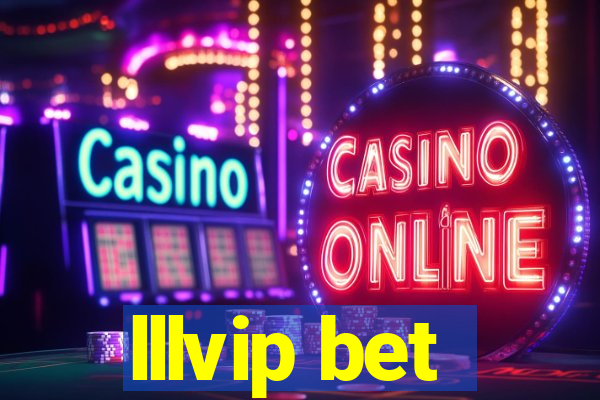 lllvip bet